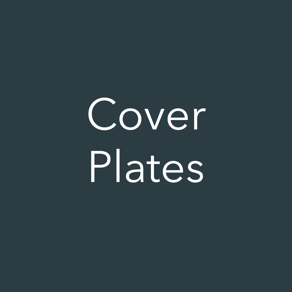 Cover Plates