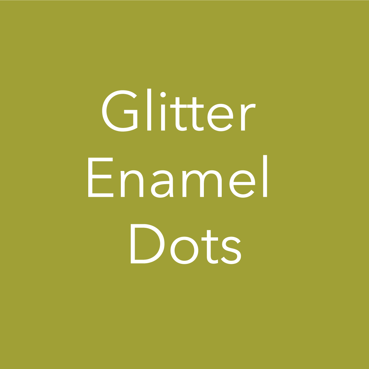 Glitter Enamel Dots