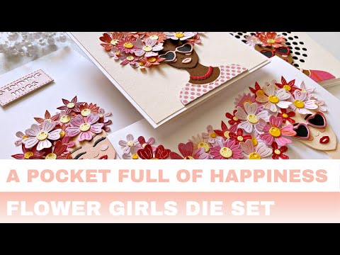 Flower Girls Die Set – A Pocket Full of Happiness
